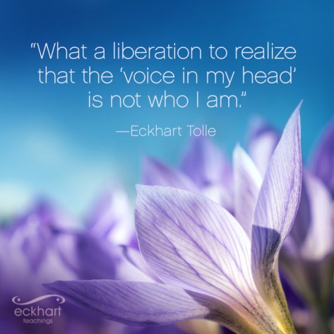 Tolle Voice in my head